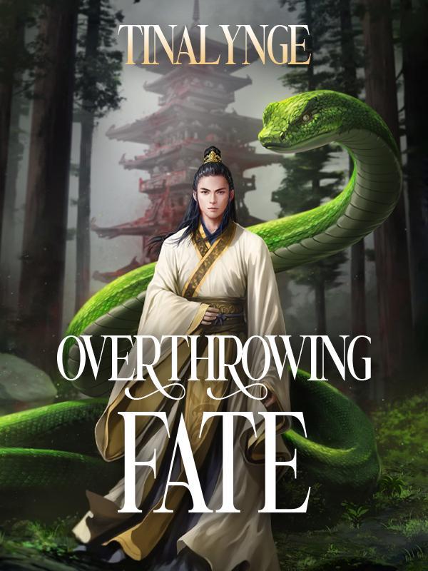 Overthrowing Fate Book