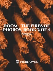 Doom - The Fires of Phobos, Book 2 of 4 Book