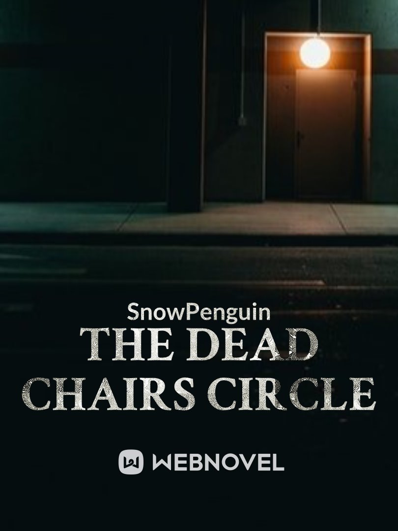 The Dead Chairs Circle Book