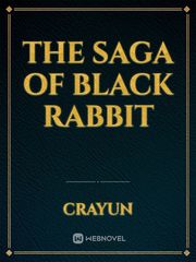 The Saga of Black Rabbit Book