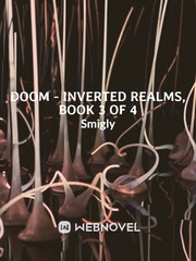 Doom - Inverted Realms, Book 3 of 4 Book