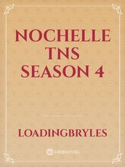 Nochelle TNS Season 4 Book