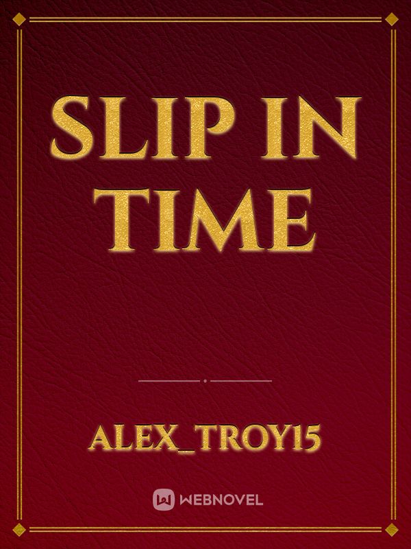 Slip In Time