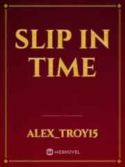 Slip In Time Book
