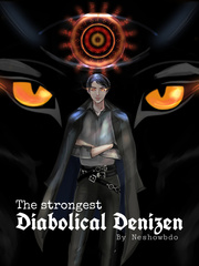 The Strongest Diabolical Denizen - By Neshowbdo Book