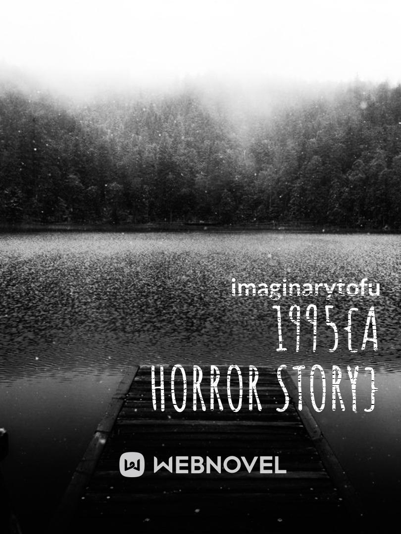 1995{A Horror Story} Book