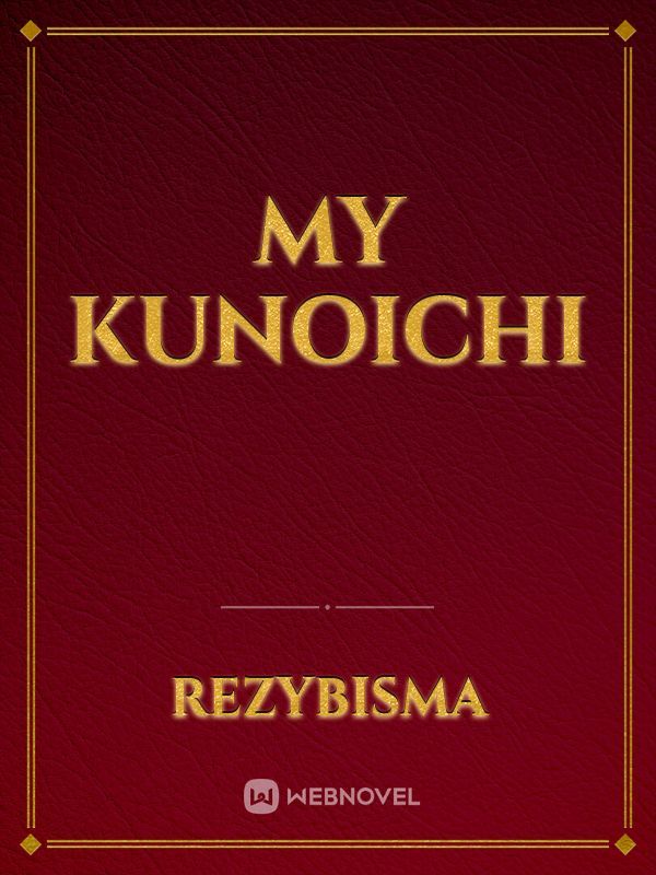 My Kunoichi