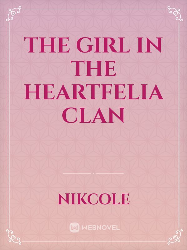 the girl in the heartfelia clan