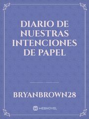DIARIO DE NUESTRAS INTENCIONES DE PAPEL Book