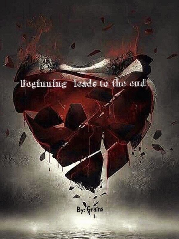The Beginning Leads to the End