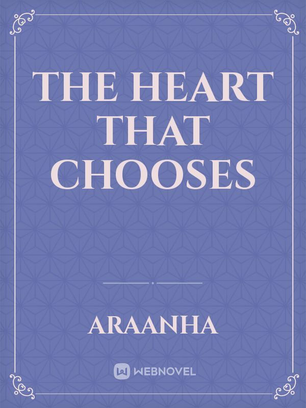 The Heart That Chooses Book