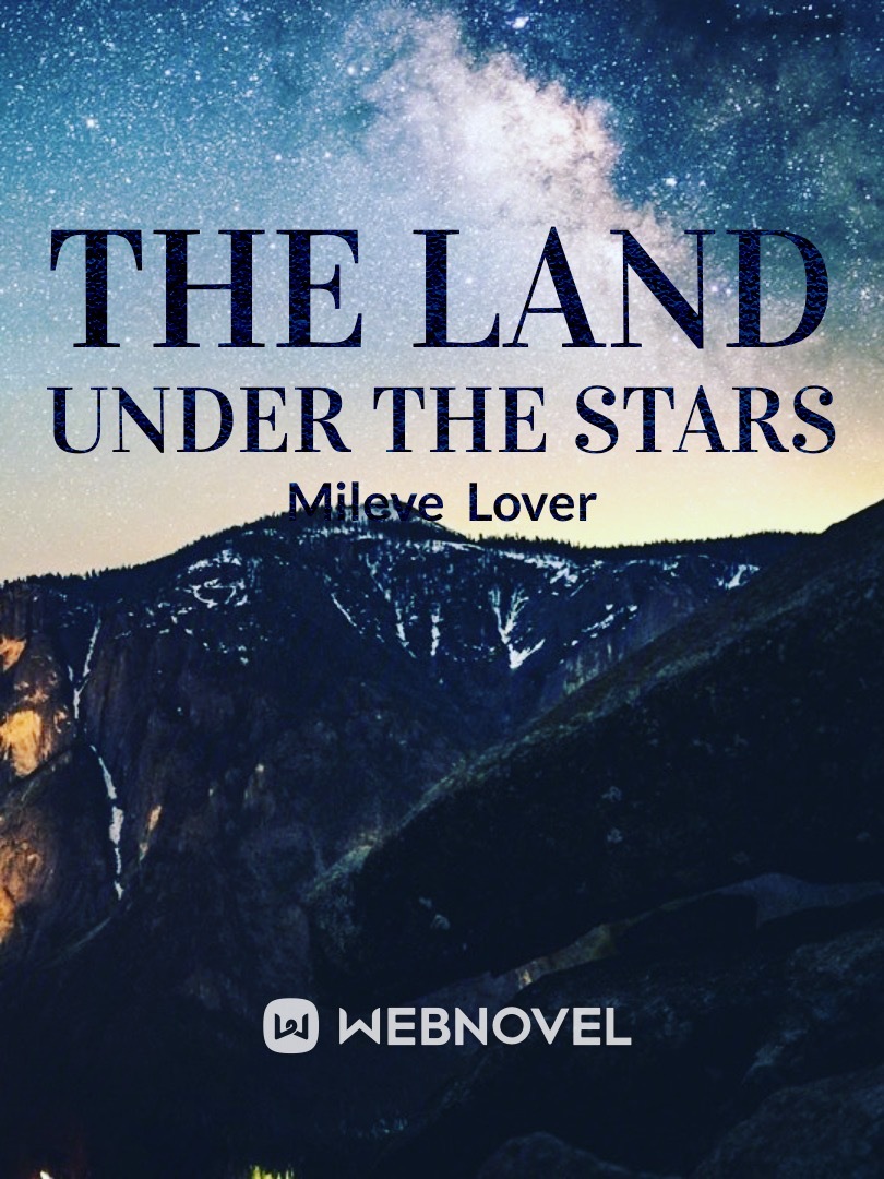 The Land Under the Stars
