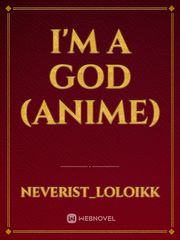 I'm a God (anime) Book