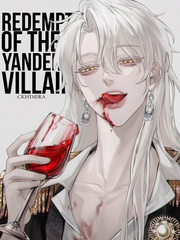 Redemption Of The Yandere Villain [Hiatus] Book