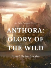 Anthora: Glory of the Wild Book