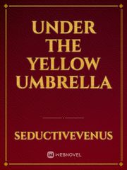 Under the Yellow Umbrella Book