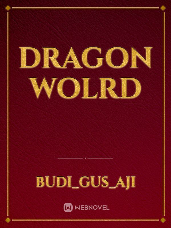 Dragon Wolrd