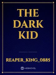 The Dark kid Book