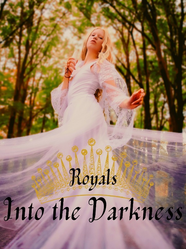 Royals Into the Darkness Book