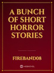 A bunch of Short horror stories Book