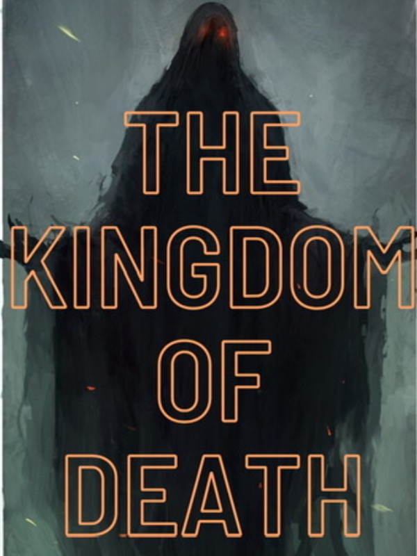 THE KINGDOM OF DEATH