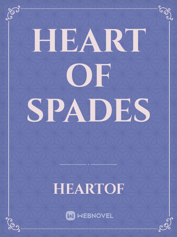Heart of spades