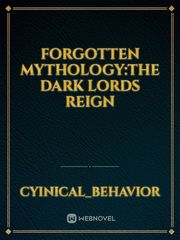 Forgotten Mythology:The Dark Lords Reign Book