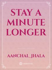 Stay a minute longer Book