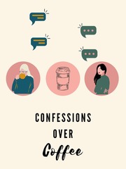 Confessions Over Coffee Book
