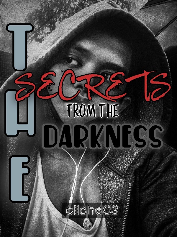 The Secrets from the Darkness