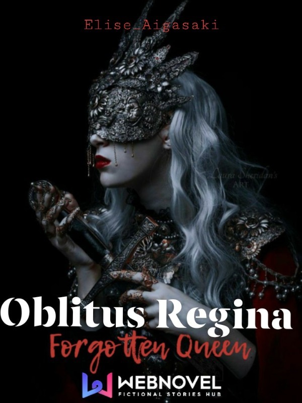 Oblitus Regina [Forgotten Queen] Book