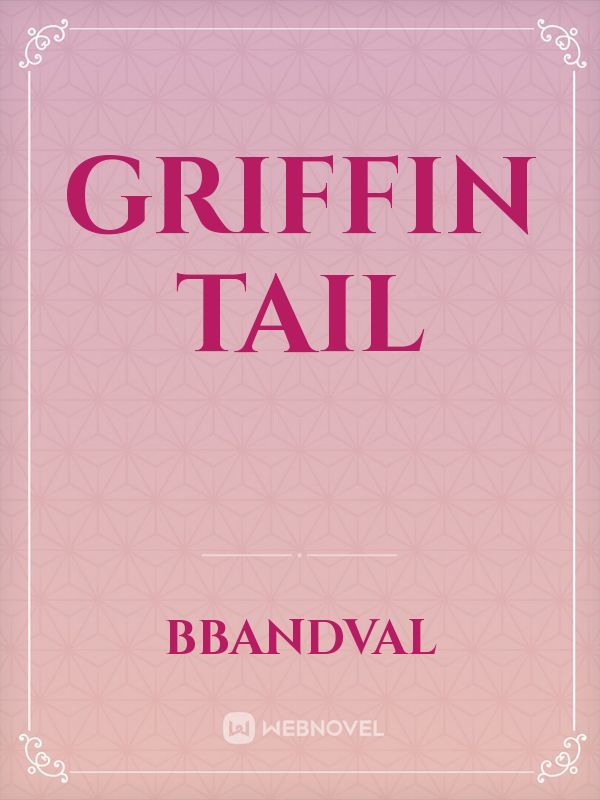 Griffin Tail