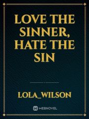 Love The Sinner, Hate The Sin Book