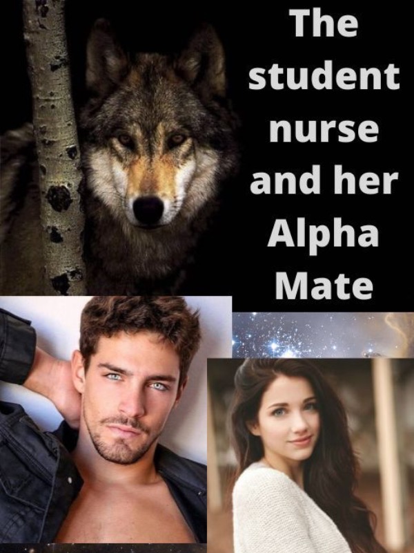 The Student Nurse and her Alpha Mate