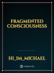 Fragmented Consciousness Book