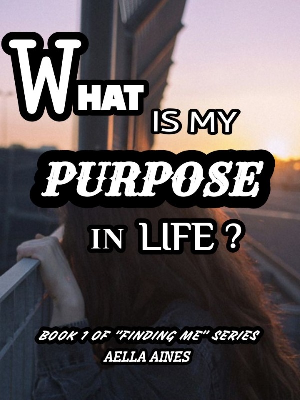 What is my purpose in life? Book