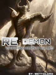Re: Demon, Everything wants to kill me Book