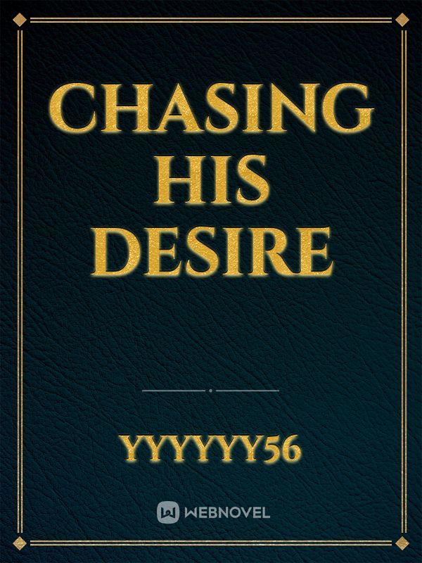 Chasing His Desire Book