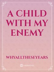 A child with my enemy Book