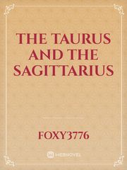 The Taurus and the Sagittarius Book