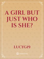 A girl but just who is she? Book