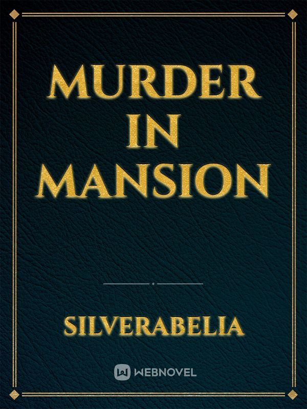 Murder In Mansion