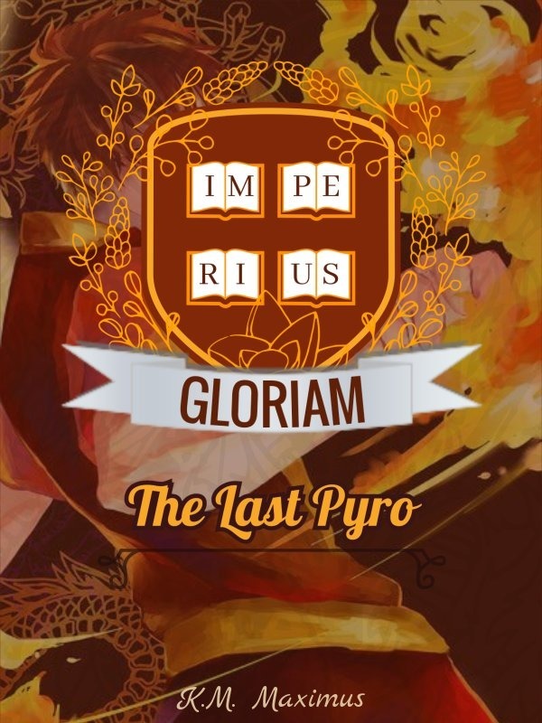 Gloriam: The Last Pyro