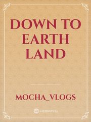 Down to earth land Book