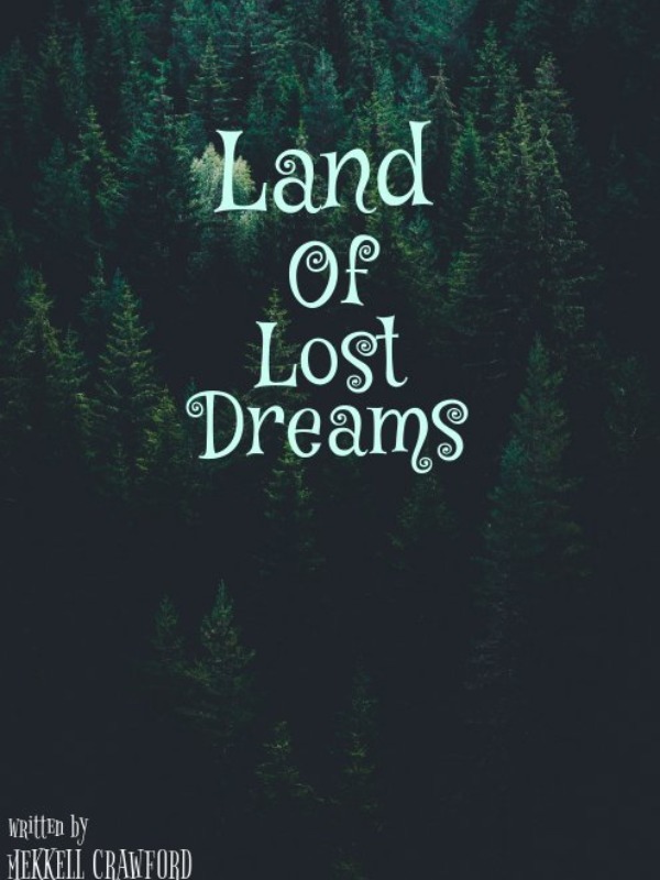 Land of Lost Dreams