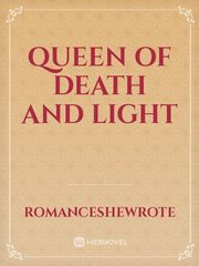 Queen of Death and Light Book