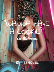 "Wanna Have A Cookie?" Book