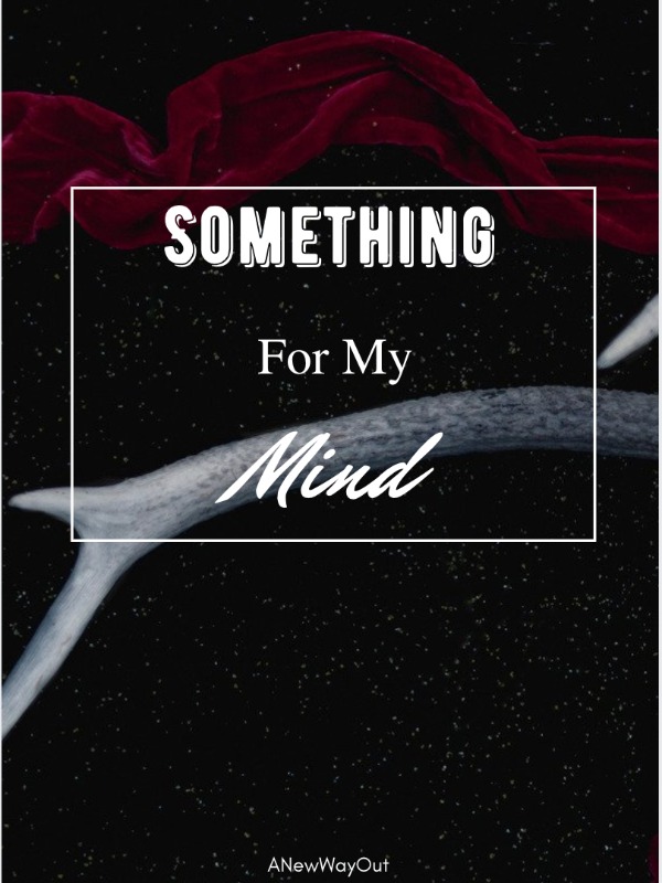 Something For My Mind: A Collection of Poems Book