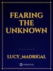 Fearing the Unknown Book