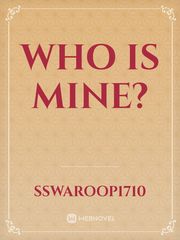 Who Is Mine? Book